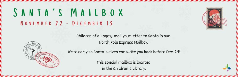 Santas Mailbox write your letter to Santa November 22-December 13